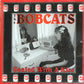 CD - Bobcats - Sealed With A Kiss