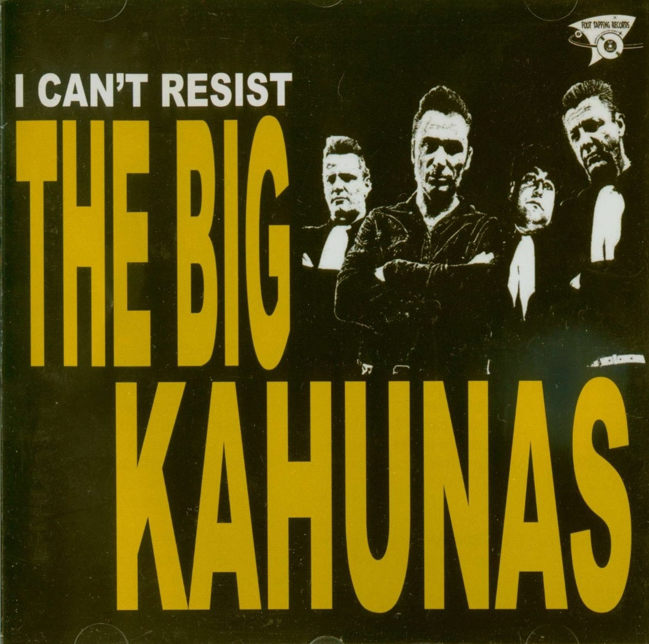 CD - Big Kahunas - I Can't Resist