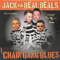 CD - Jack & The Real Deals - Chain Gang Blues