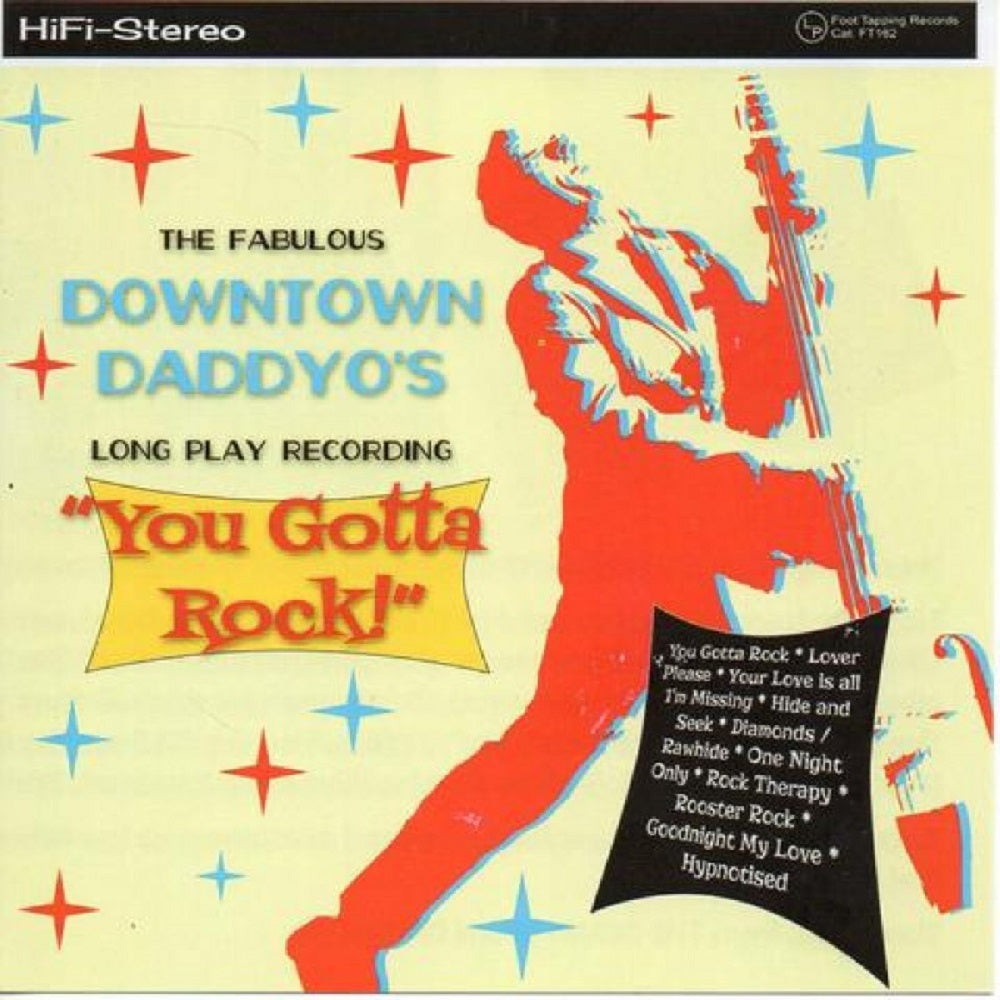 CD - Downtown Daddyo's - You Gotta Rock