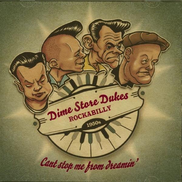 CD - Dime Store Dukes - Can't Stop Me From Dreamin'