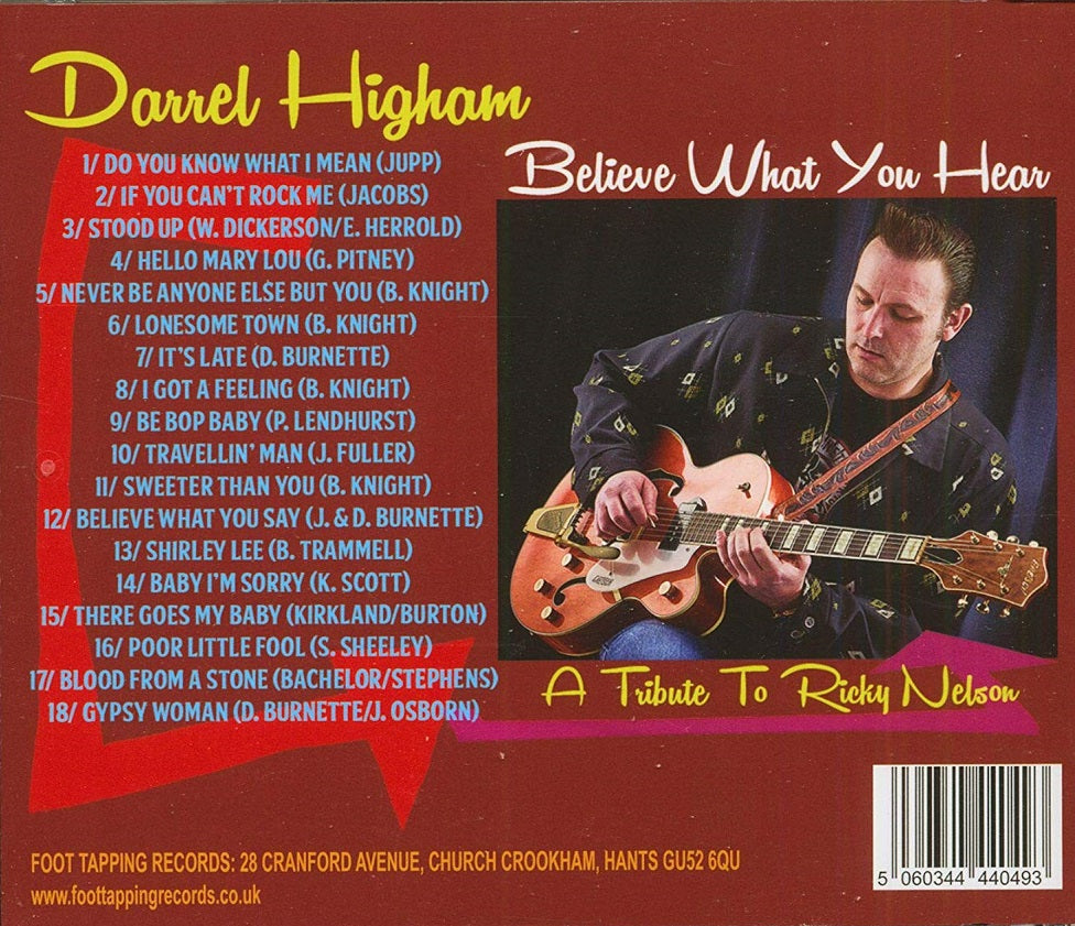 CD - Darrel Higham - Believe What You Hear (A Tribute To Ricky Nelson)