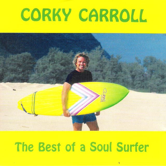 CD - Corky Carrol - The Best Of A Soul Surfer