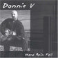 CD - Donnie V - Hard Rain Fall