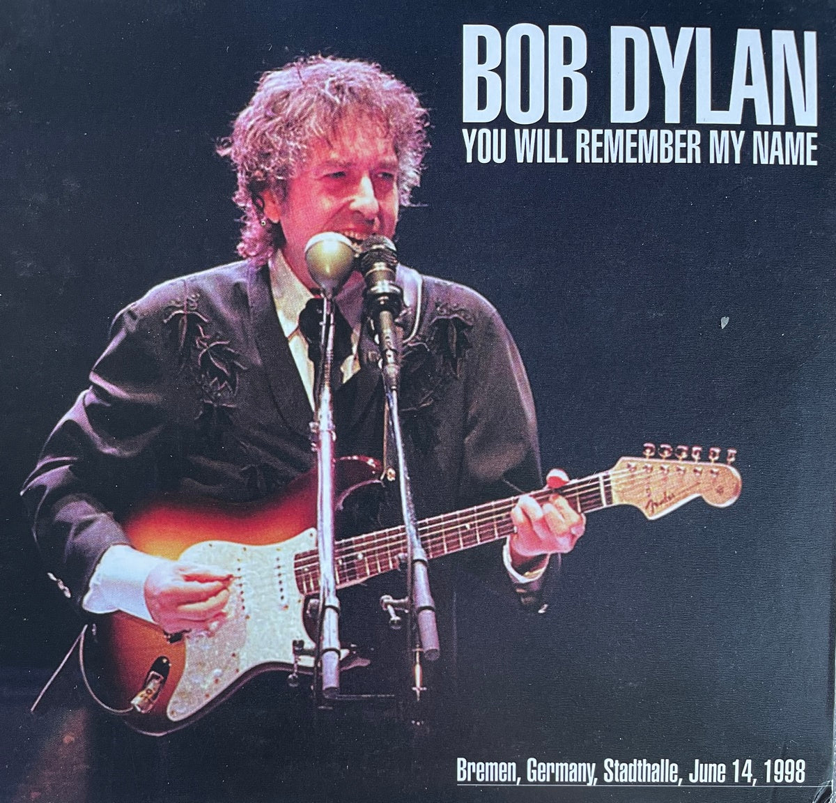 CD - Bob Dylan - You Will Remember My Name - Bremen Germany 1998