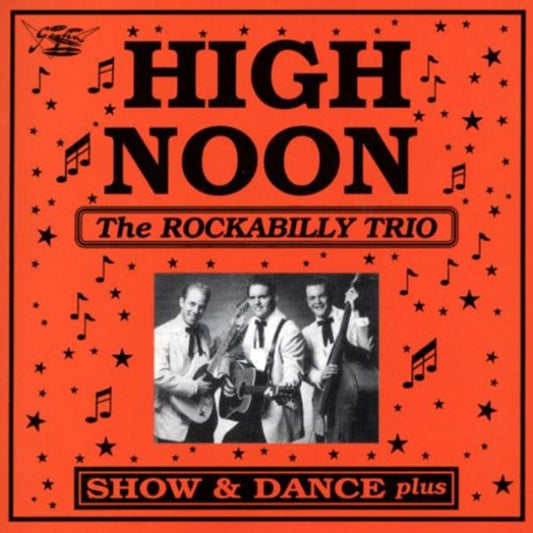 CD - High Noon - Show And Dance Plus