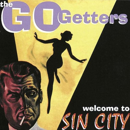 CD - Go Getters - Welcome To Sin City