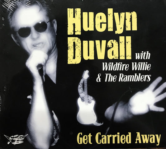 CD - Huelyn Duvall with Wildfire Willie & The Ramblers - Get Carried Away