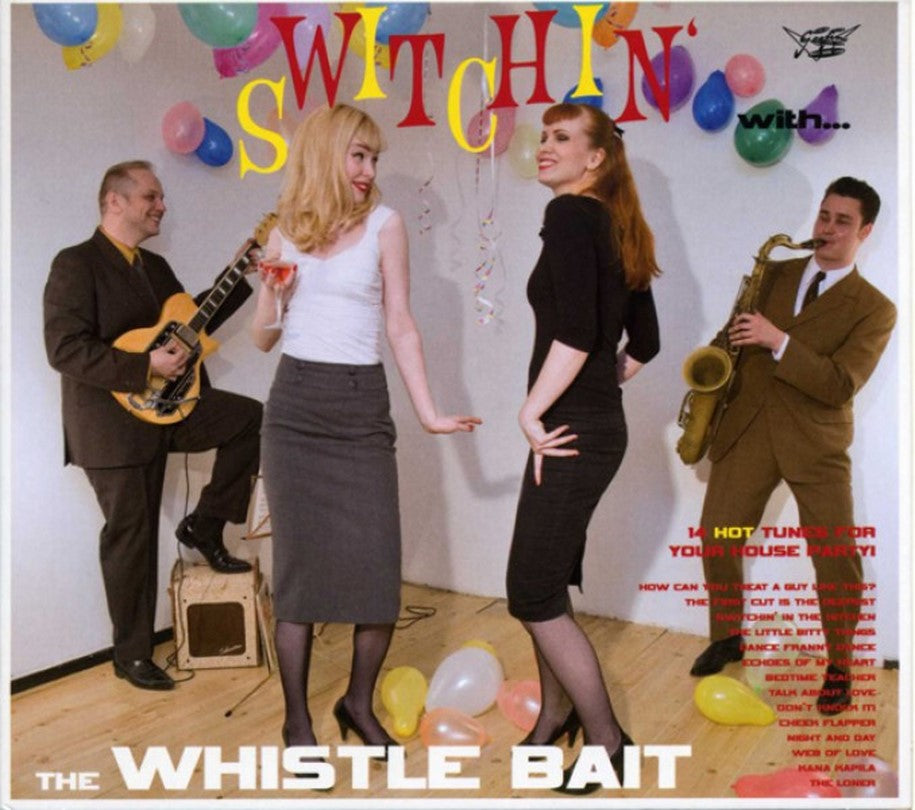 CD - Whistle Bait - Switchin' With The Whistle Bait