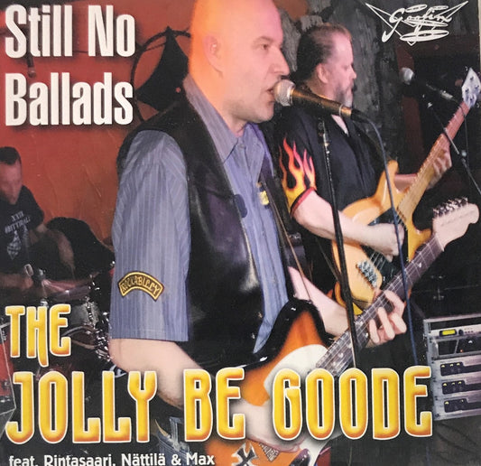 CD - Jolly Be Goode - Still No Ballads