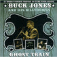 CD - Buck Jones & And The Billy Howgs - Ghost Train