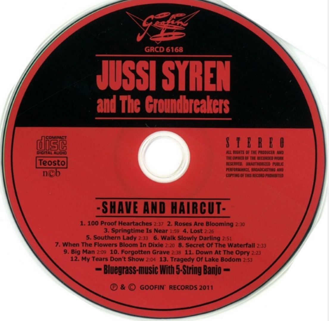 CD - Jussi Syren and The Groundbreakers - Shave And Haircut