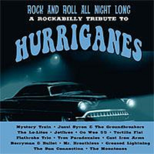 CD - VA - Rock And Roll All Night Long - A Rockabilly Tribute To Hurricanes