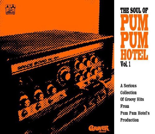 CD - VA - The Soul Of Pum Pum Hotel Vol. 1