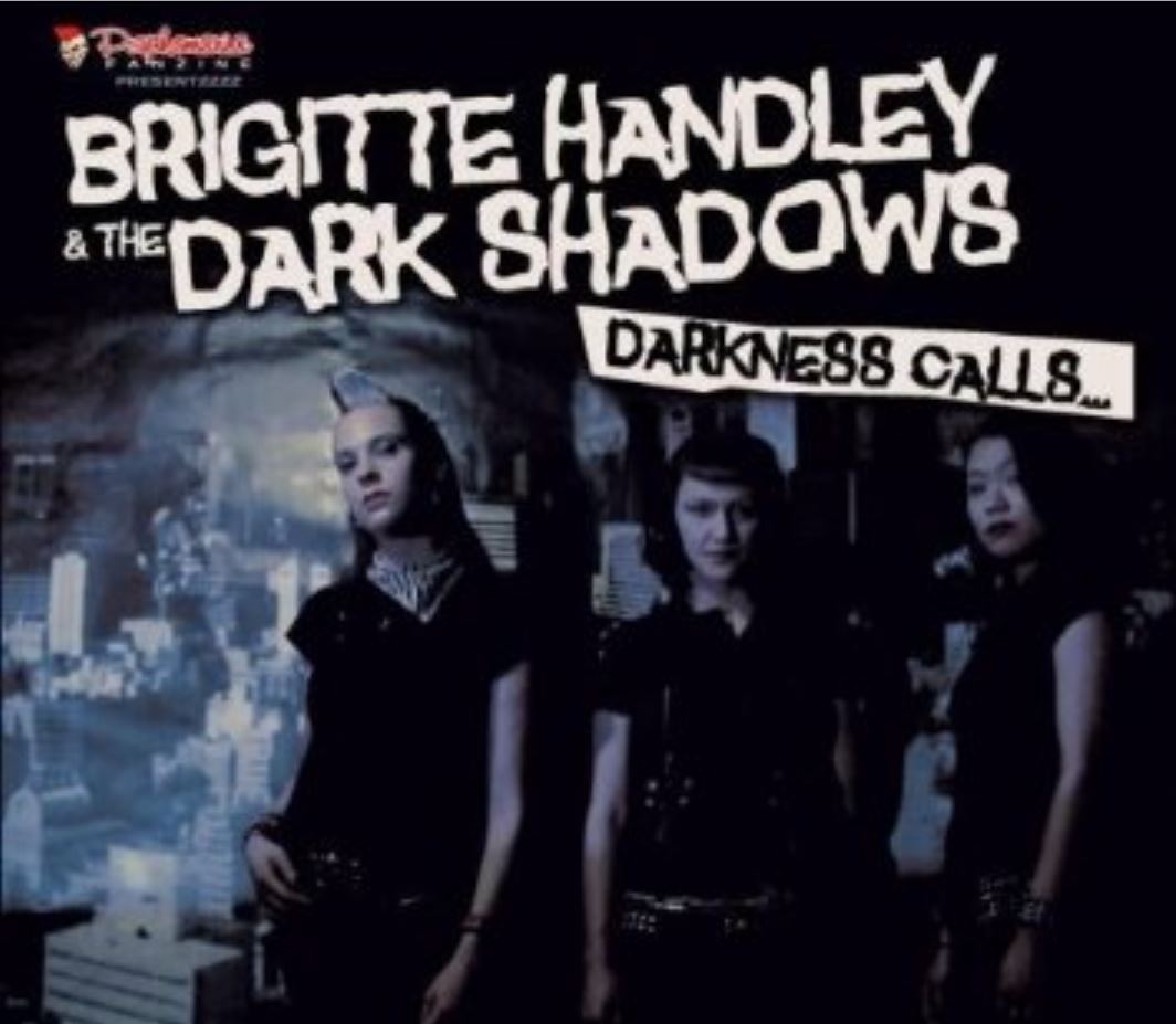 CD - Brigitte Handley & The Dark Shadows - Darkness Calls