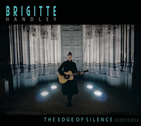 CD - Brigitte Handley - The Edge Of Silence