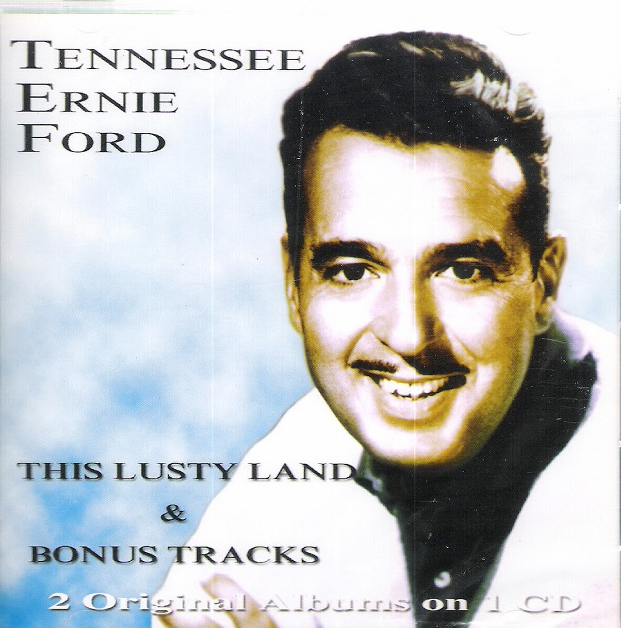 CD - Tennessee Ernie Ford - This Lusty Land! & Bonus Tracks