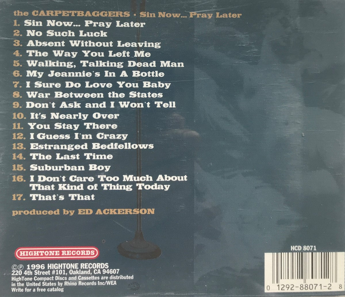 CD - Carpetbaggers - Sin Now..Pray Later