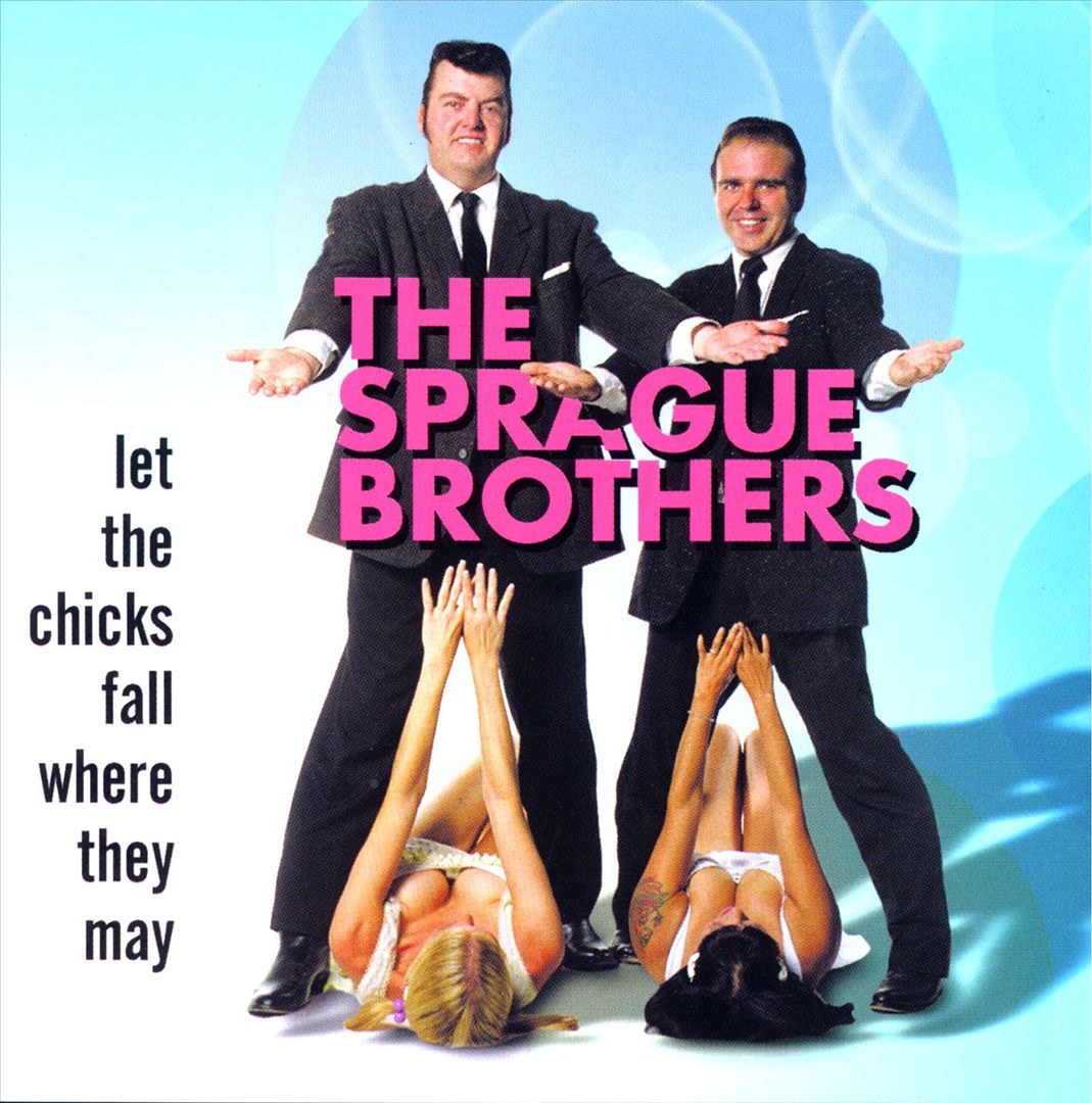 CD - Sprague Brothers - Let The Chicks Fall Where They May