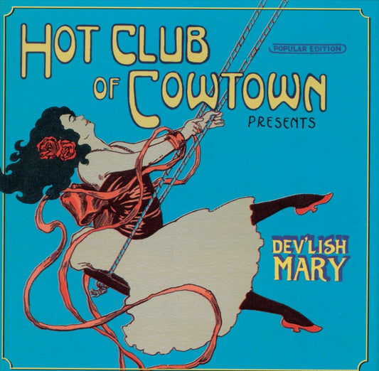 CD - Hot Club Of Cowtown - Dev'lish Mary