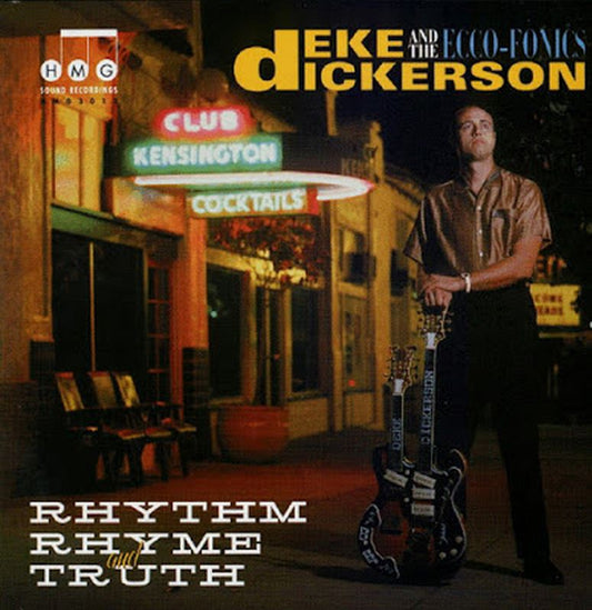 CD - Deke Dickerson - Rhythm, Rhyme And Truth