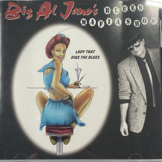 CD - Big Al Jano's Blues Mafia Show - Lady That Digs The Blues