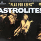 CD - Astrolites - Play For Keeps