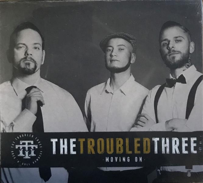 CD - Troubled Three - Moving On