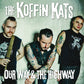 CD - Koffin Kats - Our Way & The Highway