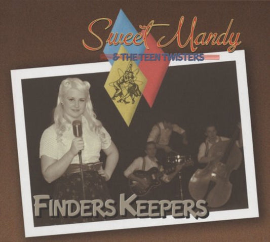 CD - Sweet Mandy & The Teen Twisters - Finders Keepers