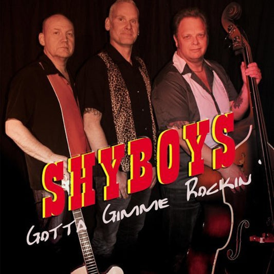 CD - Shyboys - Gotta Gimme Rockin'