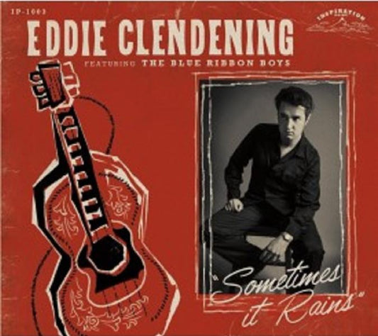 CD - Eddie Clendening feat. the Blue Ribbon Boys - Sometimes It Rains