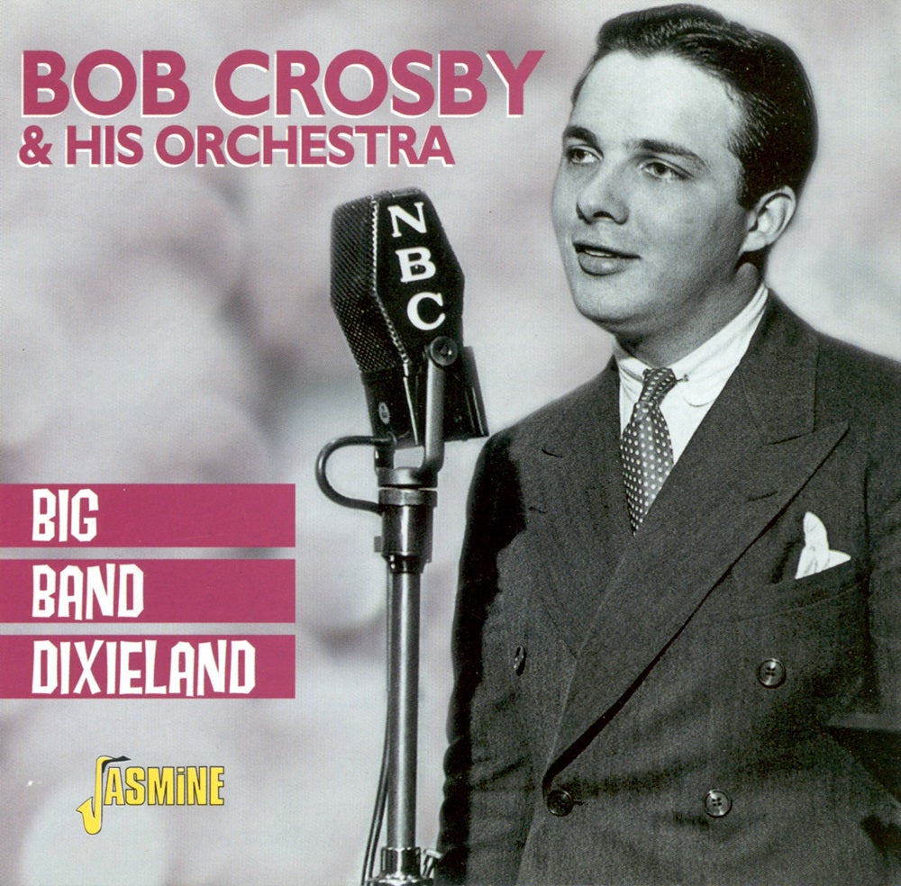 CD - Bob Crosby - Big Band Dixieland
