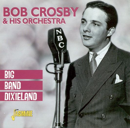 CD - Bob Crosby - Big Band Dixieland