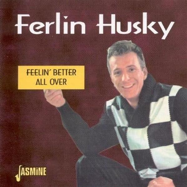 CD - Ferlin Husky - Feelin' Better All Over