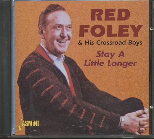 CD - Red Foley - Stay A Little Longer