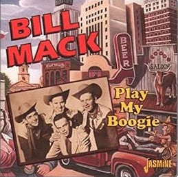 CD - Bill Mack - Play My Boogie