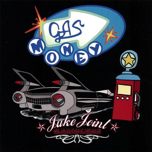 CD - Juke Joint Gamblers - Gas Money