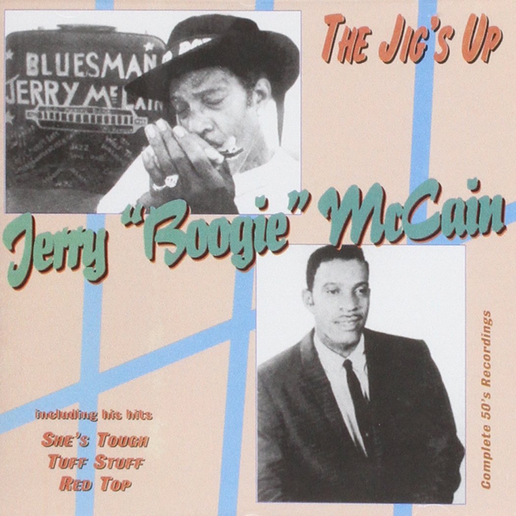 CD - Jerry Mc Cain - The Jig's Up - The Complete Fifties Recordings