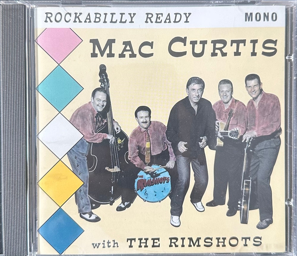 CD - Mac Curtis & The Rimshots - Rockabilly Ready