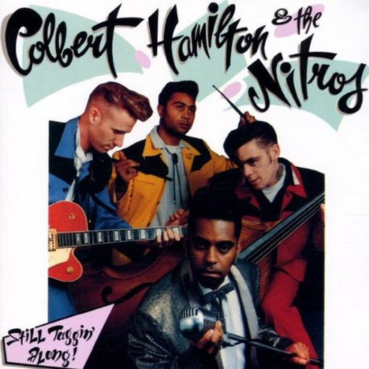 CD - Colbert Hamilton & The Nitros - Still Taggin' Along