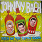 CD - Johnny Bach & the Moonshine Boozers - Back On The Bottle Again - Still Feelin No Pain