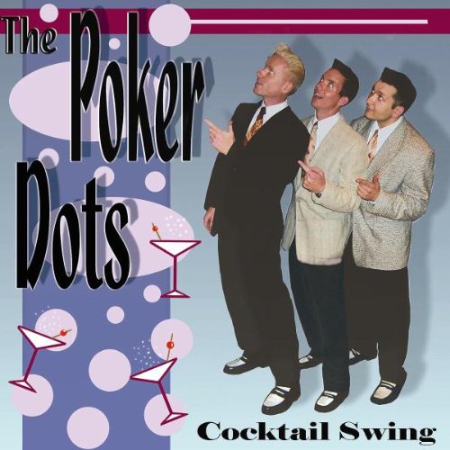 CD - Poker Dots - Cocktail Swing Swingin Cocktail