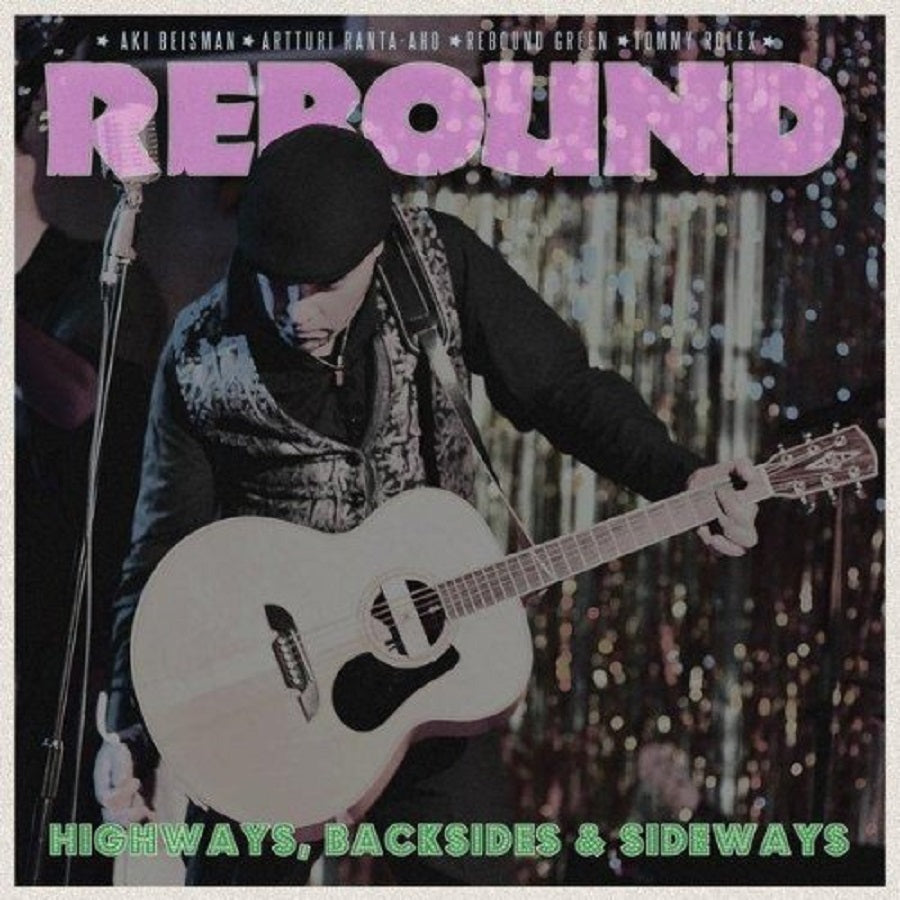 CD - Rebound - Highways Backsides & Sideways