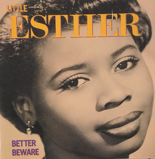 CD - Little Esther - Better Beware