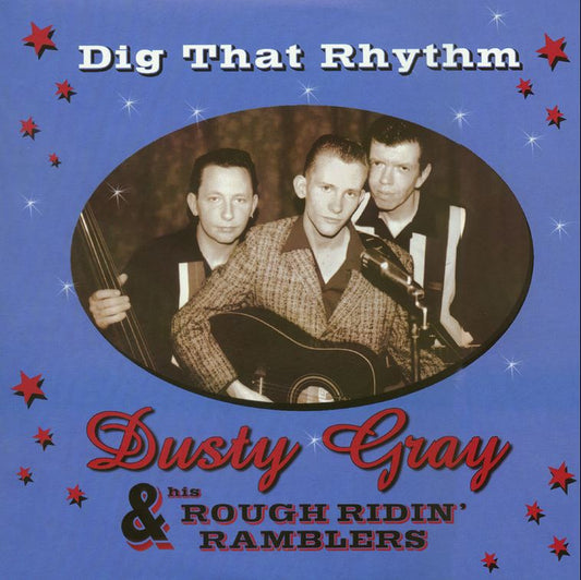 CD - Dusty Gray & His Rough Ridin' Ramblers - Dig That Rhythm