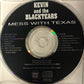 CD - Kevin And The Blacktears - Mess With Texas