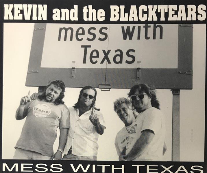 CD - Kevin And The Blacktears - Mess With Texas