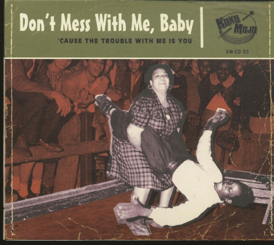 CD - VA - Don't Mess With Me, Baby