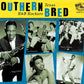 CD - VA - Southern Bred - Texas R&B Rockers Vol. 6